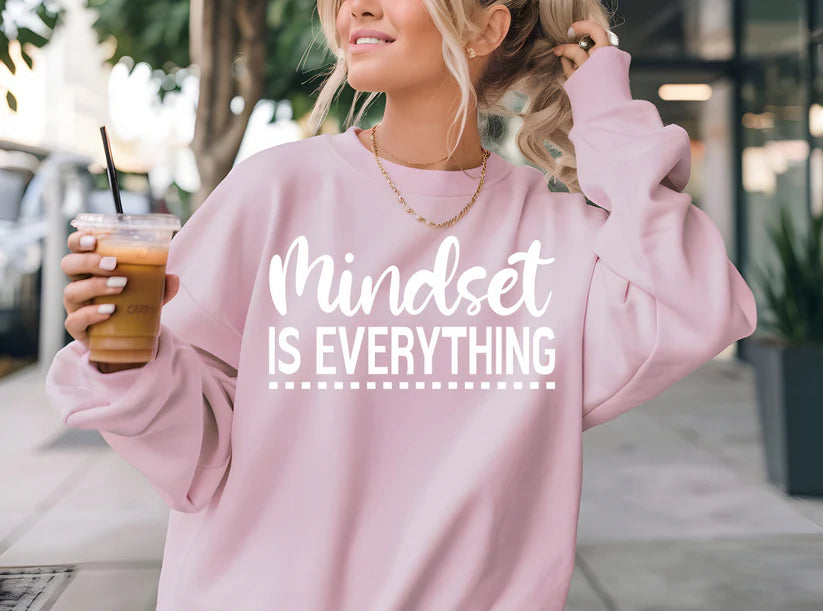 Mindset Is Everything